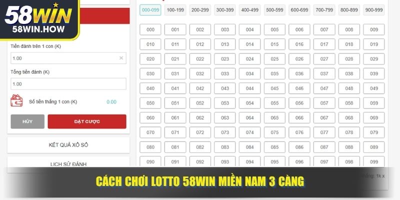 Cách chơi Lotto 58WIN miền Nam 3 càng