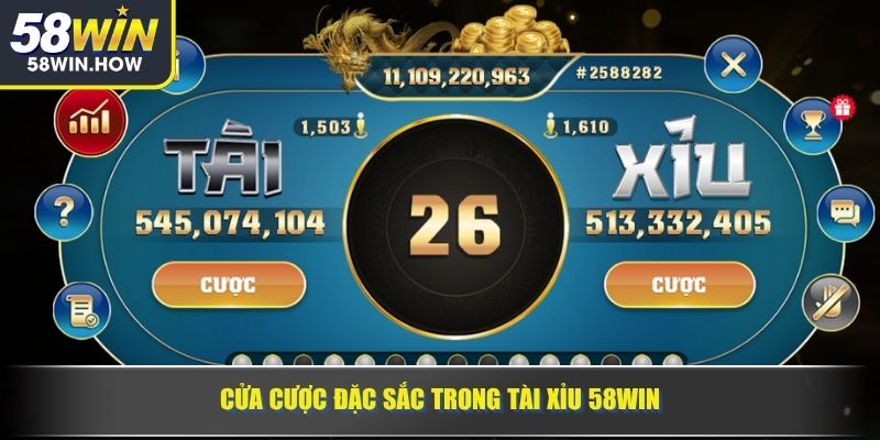 Cửa cược đặc sắc trong tài xỉu 58WIN