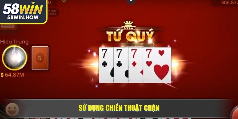 Sử dụng chiến thuật chặn