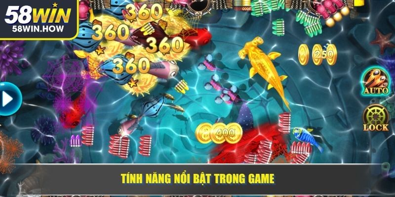 Tính năng nổi bật trong game