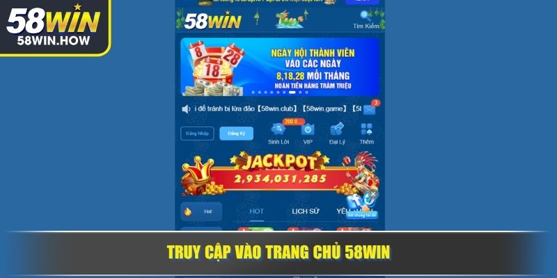 Truy cập vào trang chủ 58WIN